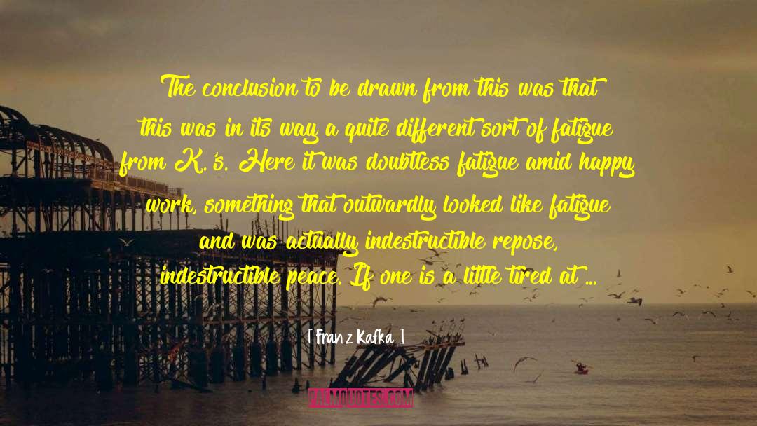 God S Work quotes by Franz Kafka