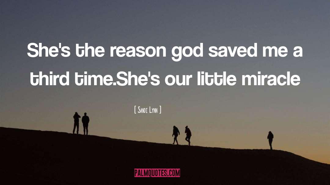 God Saved Me quotes by Sandi Lynn