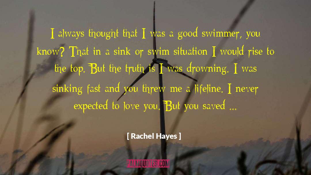 God Saved Me quotes by Rachel Hayes