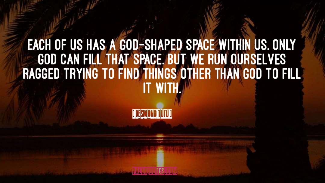 God Shaped Hole quotes by Desmond Tutu
