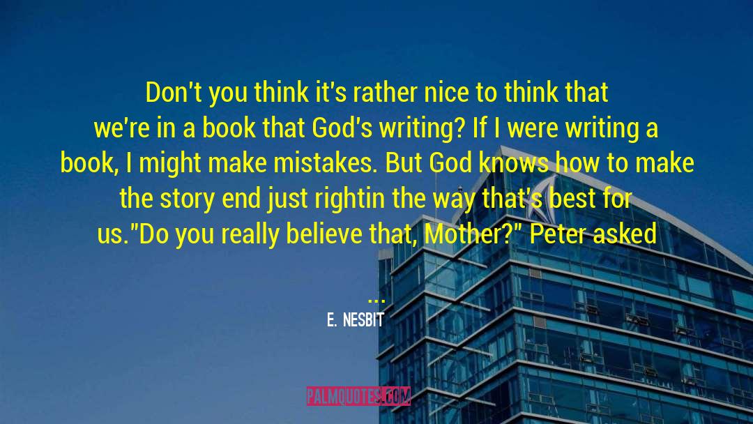 God Son quotes by E. Nesbit