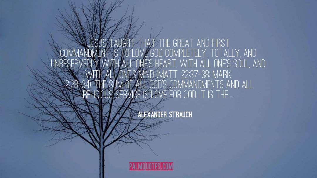 God Soul Thee quotes by Alexander Strauch