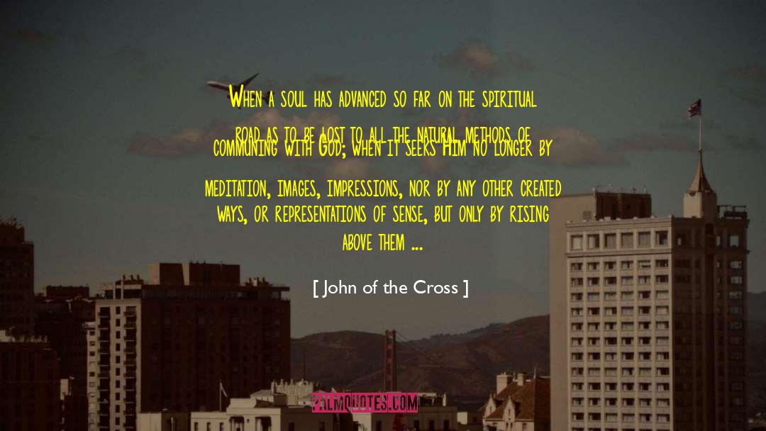 God Soul Thee quotes by John Of The Cross