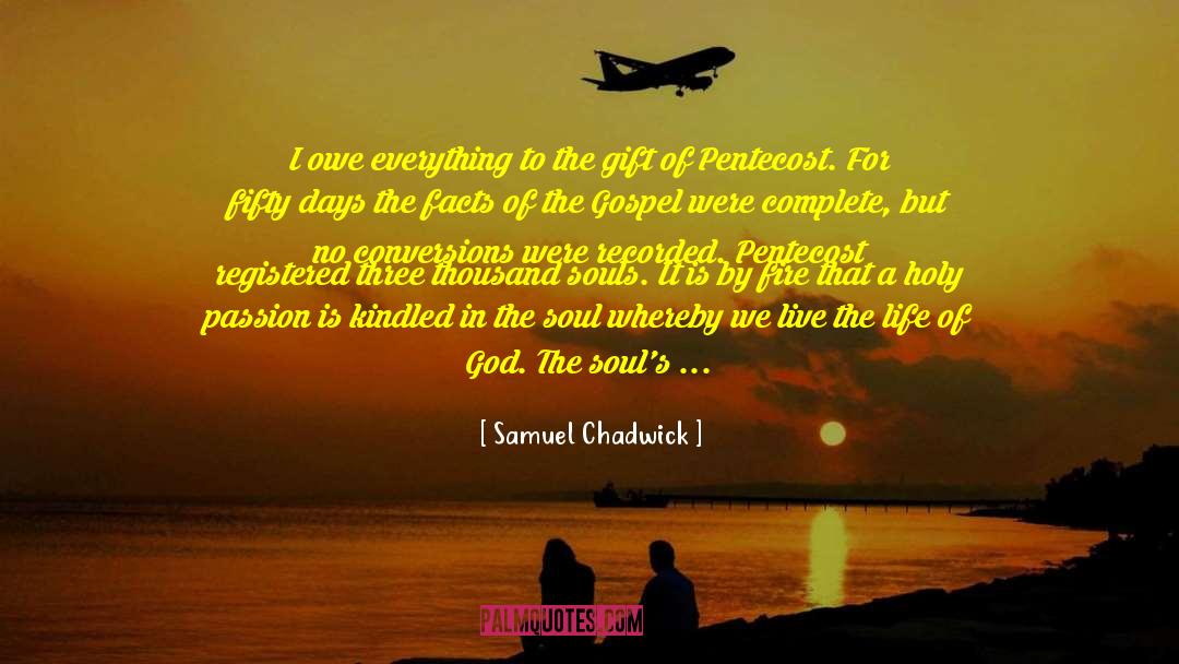 God Soul Thee quotes by Samuel Chadwick