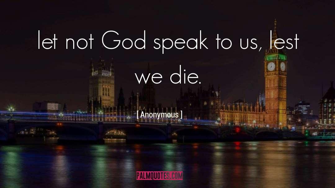 God Speak quotes by Anonymous