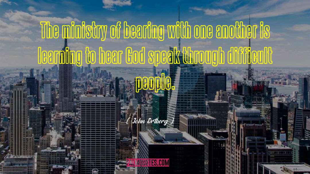 God Speak quotes by John Ortberg