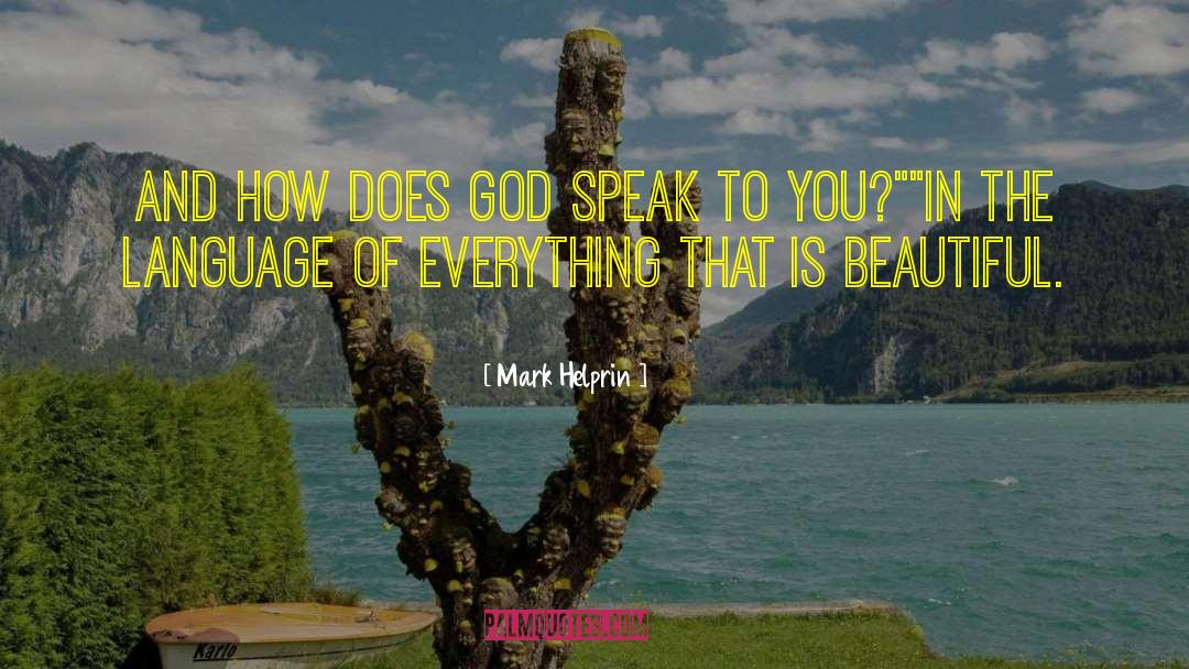 God Speak quotes by Mark Helprin