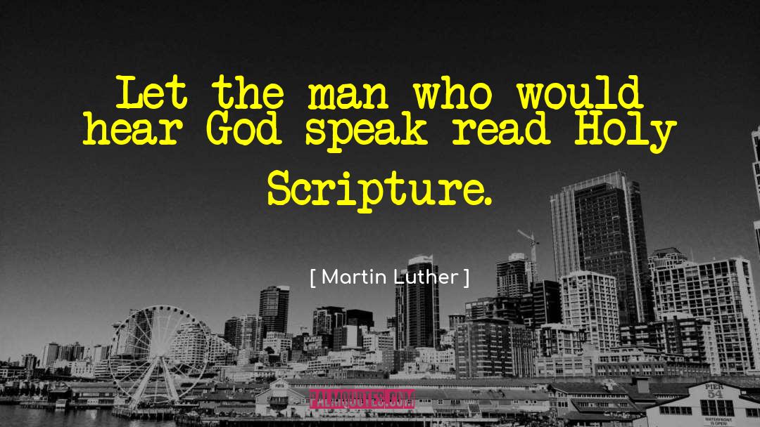 God Speak quotes by Martin Luther