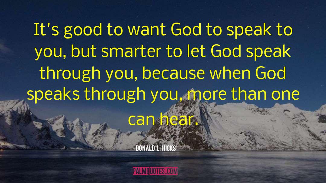 God Speak quotes by Donald L. Hicks