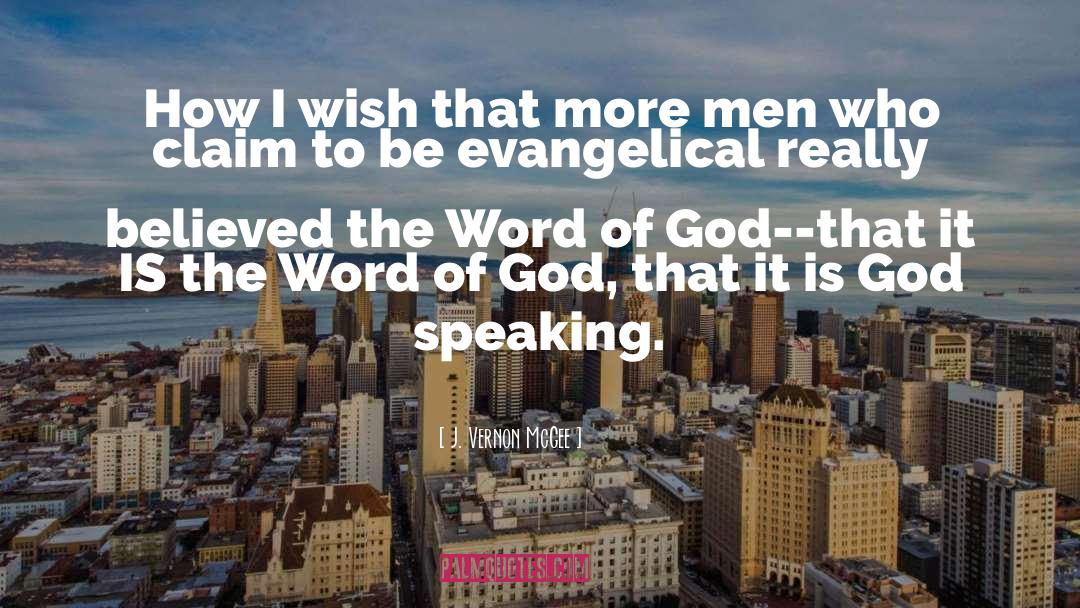 God Speaking quotes by J. Vernon McGee