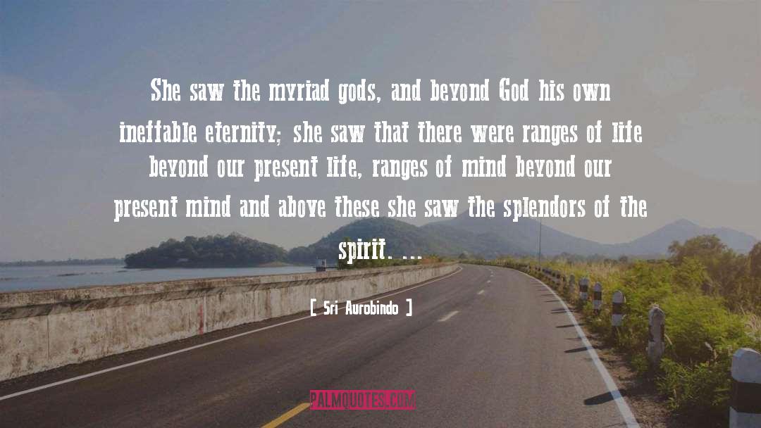 God Spirit quotes by Sri Aurobindo