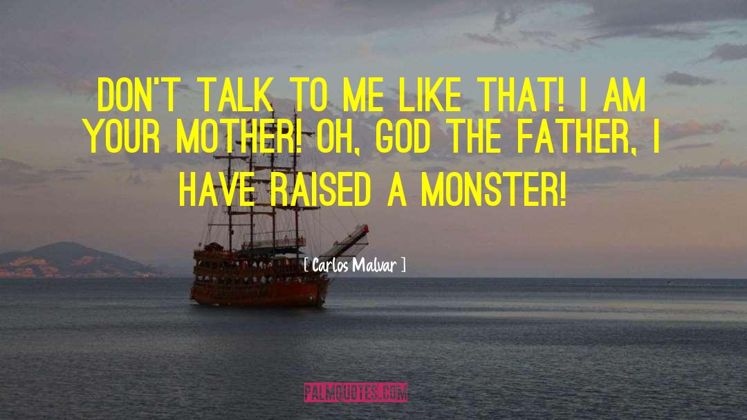God The Father quotes by Carlos Malvar