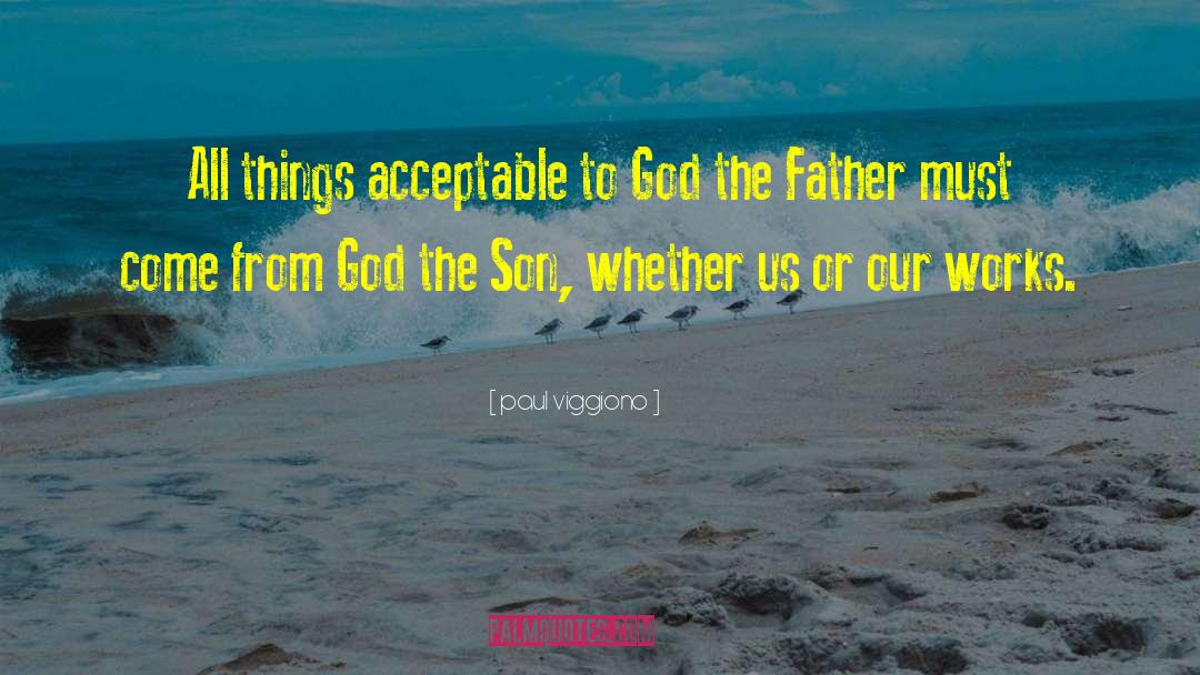 God The Father quotes by Paul Viggiono