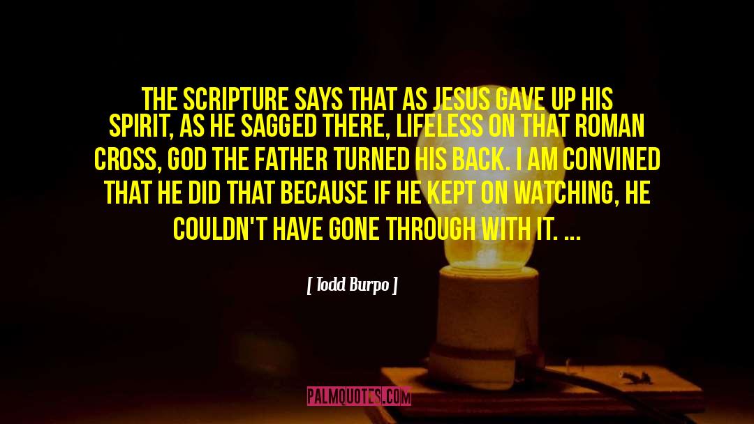 God The Father quotes by Todd Burpo