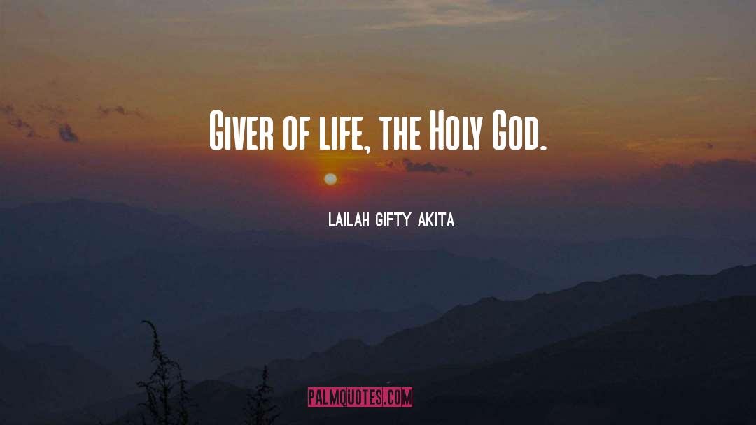 God The Holy Spirit quotes by Lailah Gifty Akita