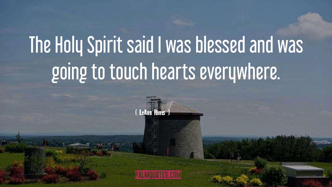 God The Holy Spirit quotes by LeAnn Rimes