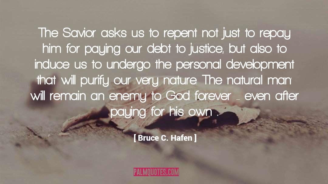 God The Savior quotes by Bruce C. Hafen