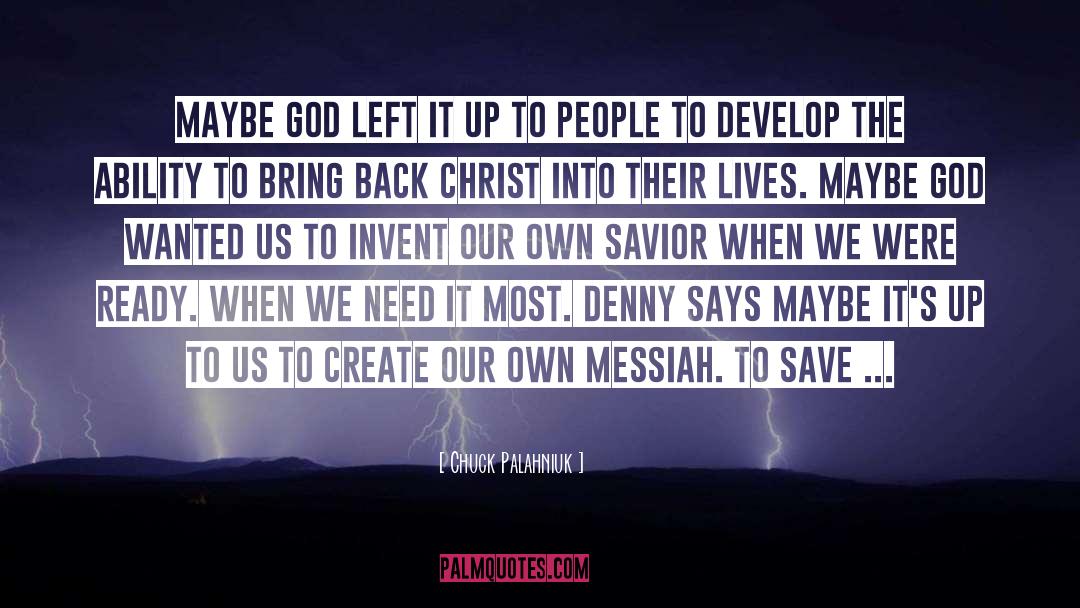 God The Savior quotes by Chuck Palahniuk