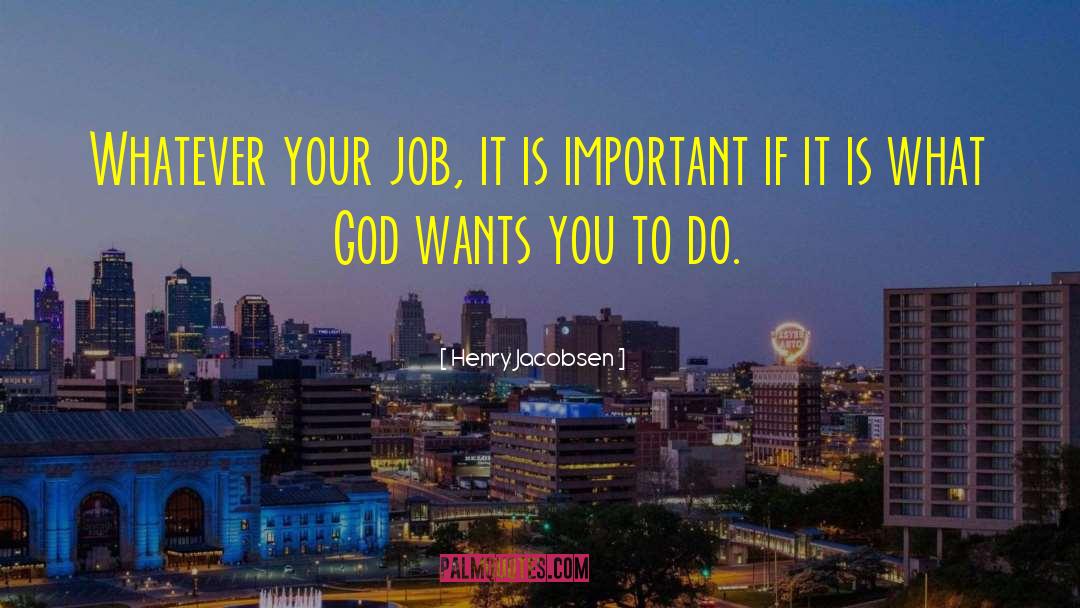 God Wants You quotes by Henry Jacobsen