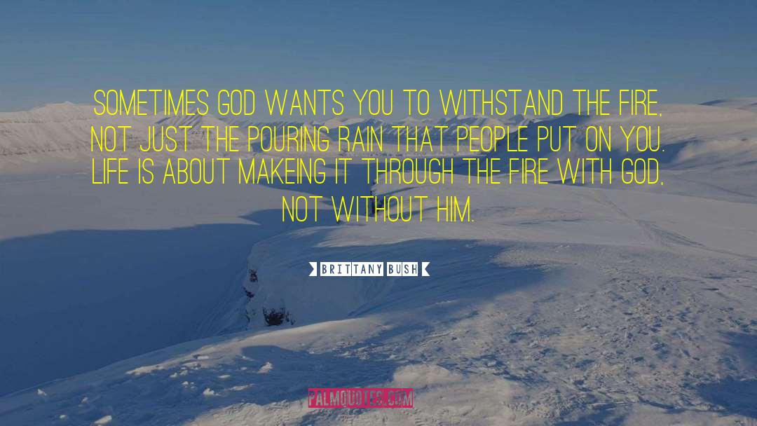 God Wants You quotes by Brittany Bush