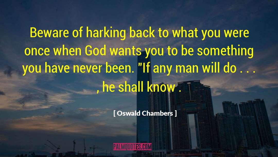 God Wants You quotes by Oswald Chambers