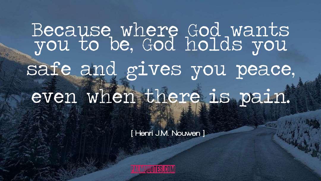 God Wants You quotes by Henri J.M. Nouwen