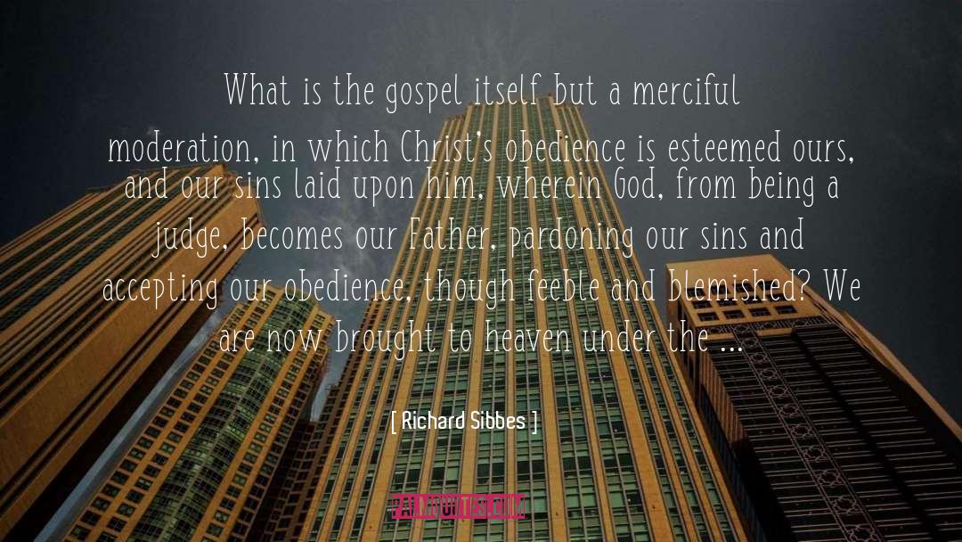 God We Serve quotes by Richard Sibbes