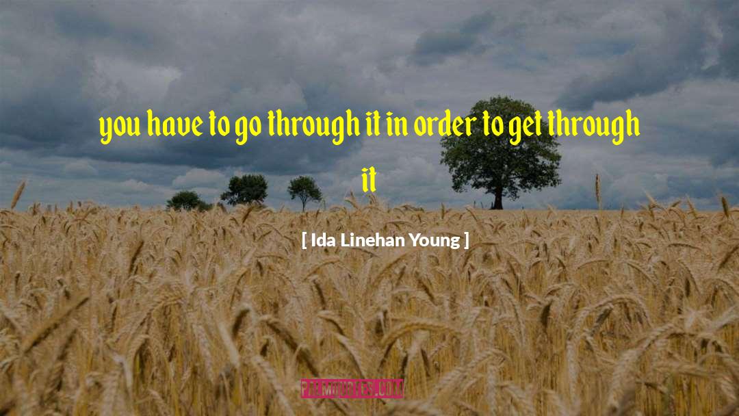 Godbersen Ida quotes by Ida Linehan Young