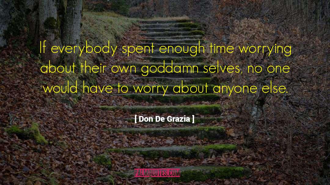 Goddamn quotes by Don De Grazia