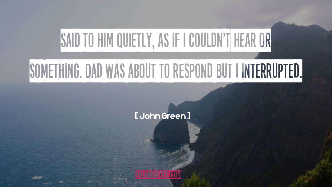 Goddess Interrupted quotes by John Green