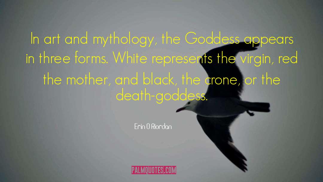 Goddess Of Death quotes by Erin O'Riordan