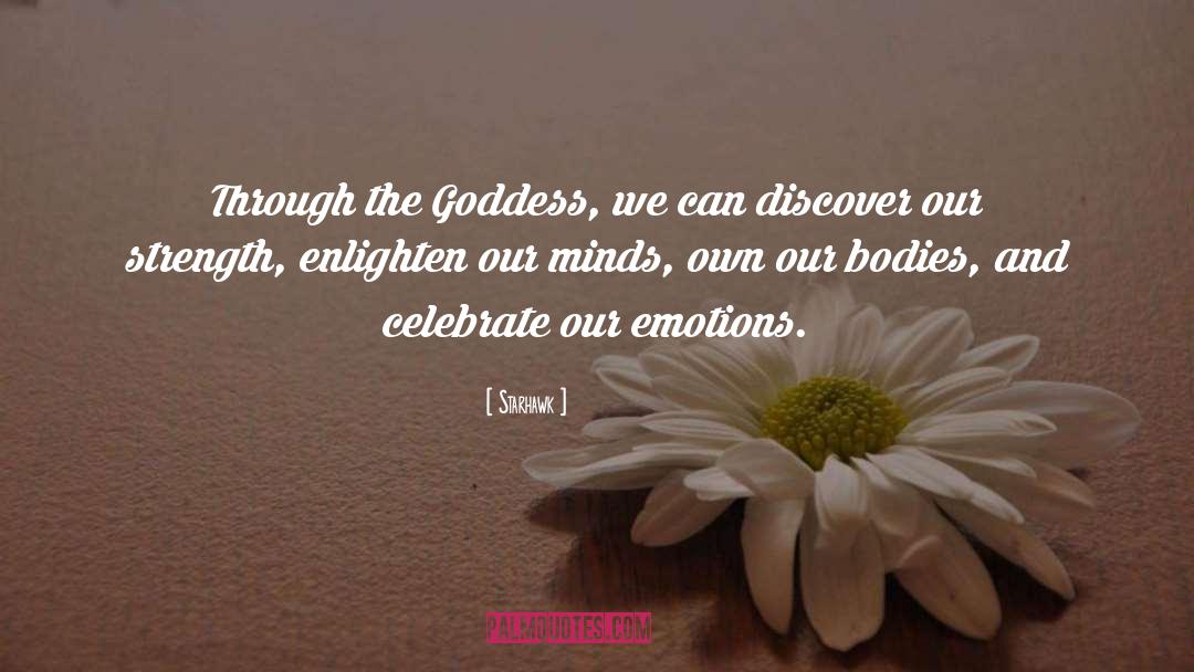 Goddess quotes by Starhawk