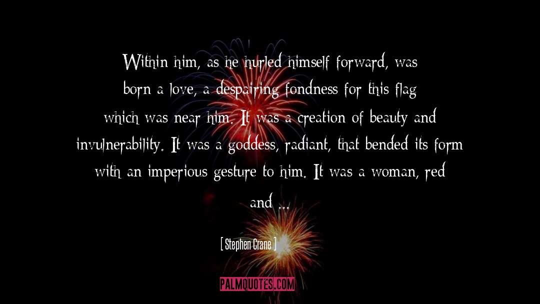 Goddess quotes by Stephen Crane