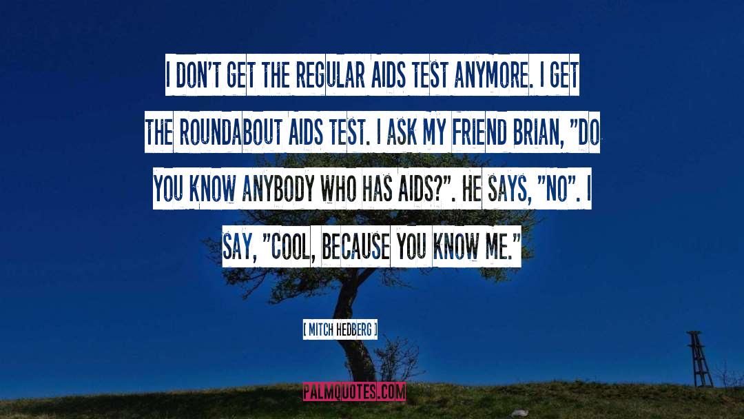 Goddess Test quotes by Mitch Hedberg