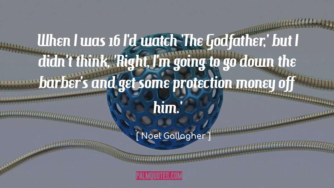 Godfather quotes by Noel Gallagher