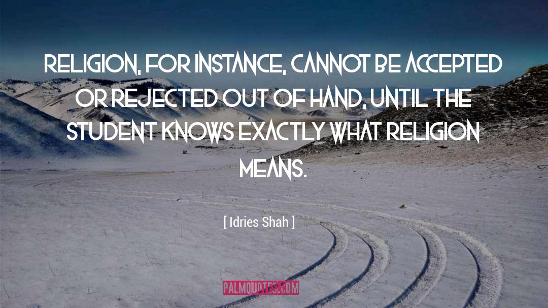 Godfather Religion quotes by Idries Shah