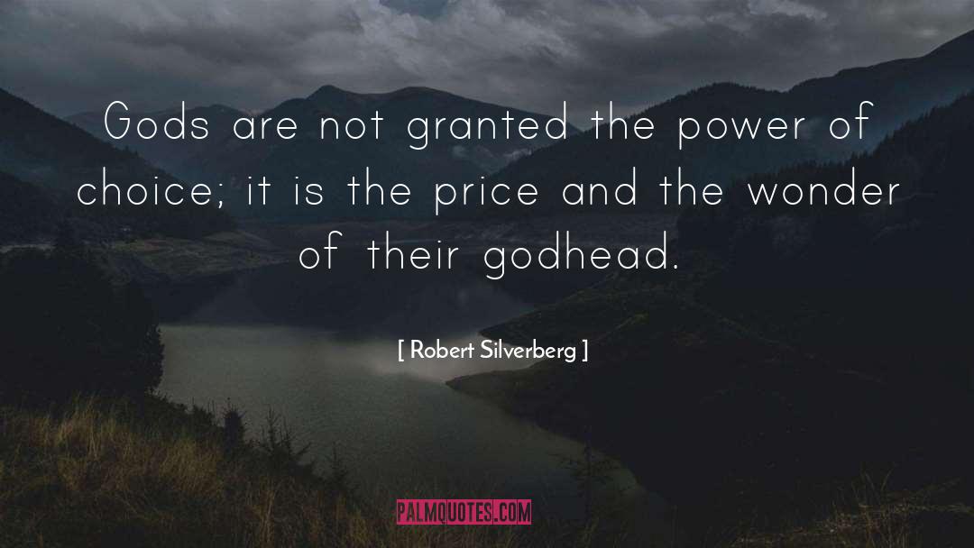 Godhead quotes by Robert Silverberg