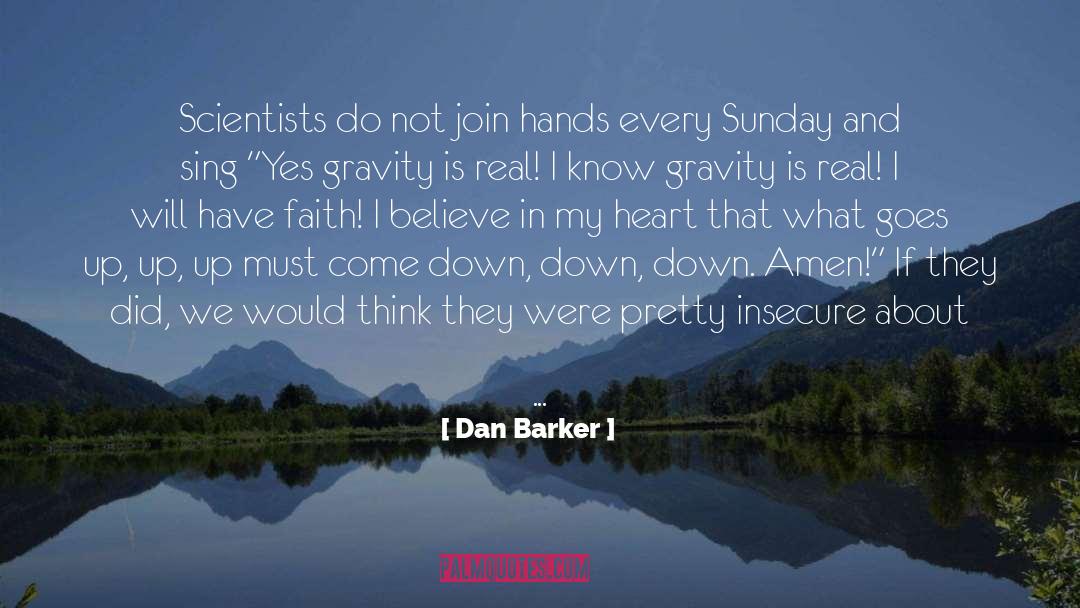 Godless Dan Barker quotes by Dan Barker