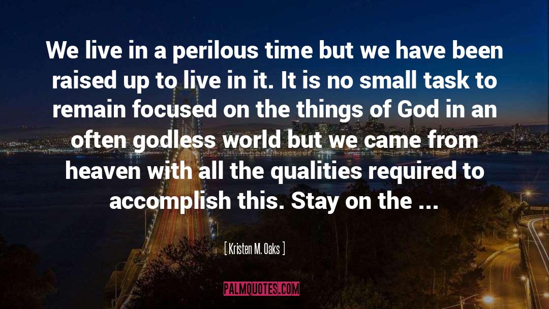 Godless quotes by Kristen M. Oaks