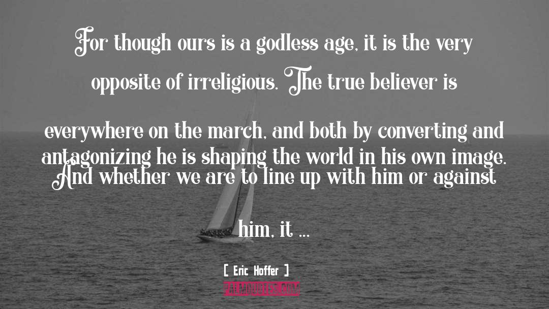 Godless quotes by Eric Hoffer