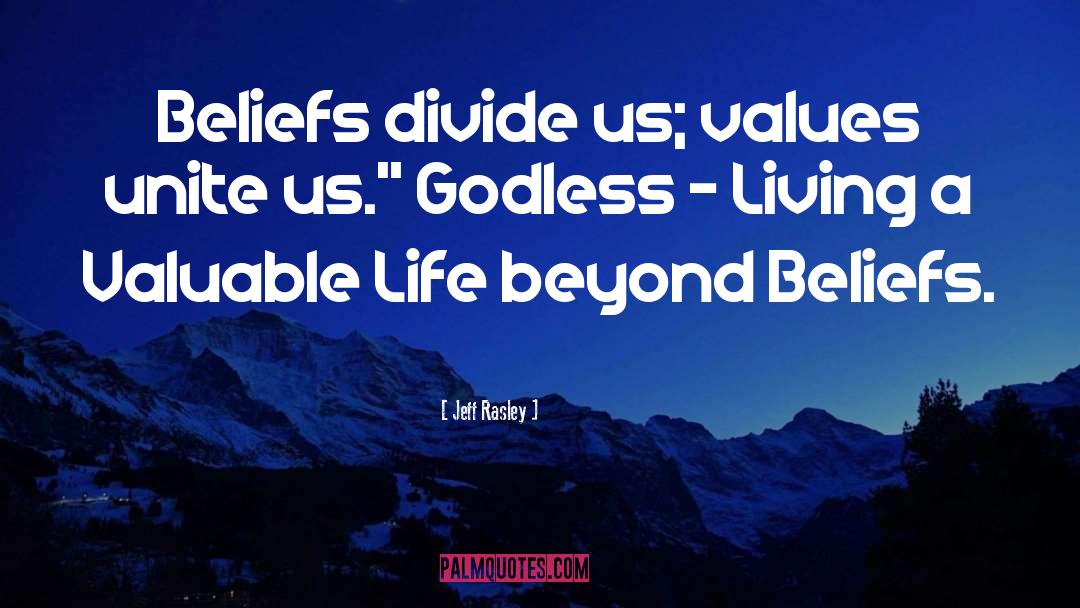 Godless quotes by Jeff Rasley