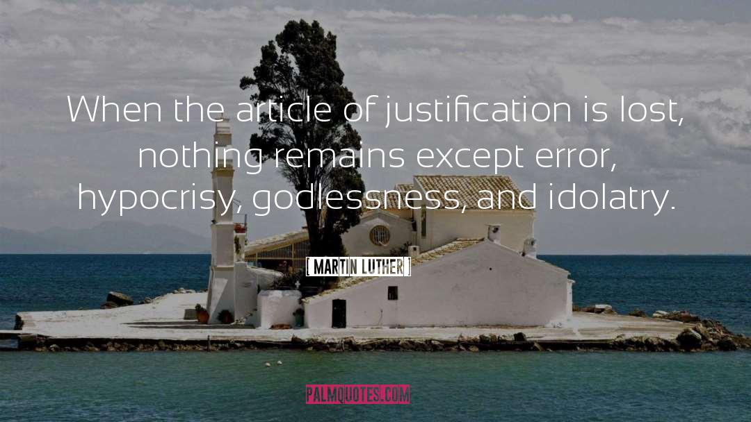 Godlessness quotes by Martin Luther
