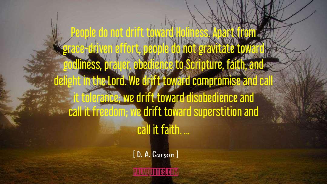 Godlessness quotes by D. A. Carson