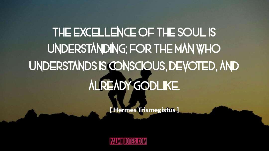 Godlike quotes by Hermes Trismegistus
