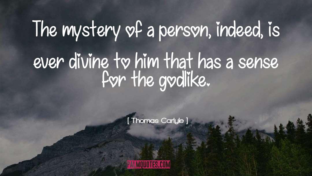 Godlike quotes by Thomas Carlyle