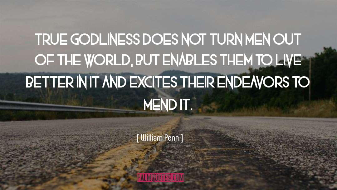 Godliness quotes by William Penn