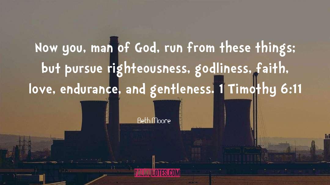 Godliness quotes by Beth Moore