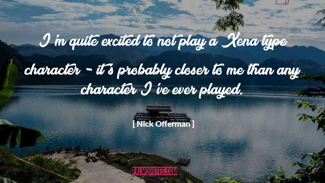 Godly Character quotes by Nick Offerman