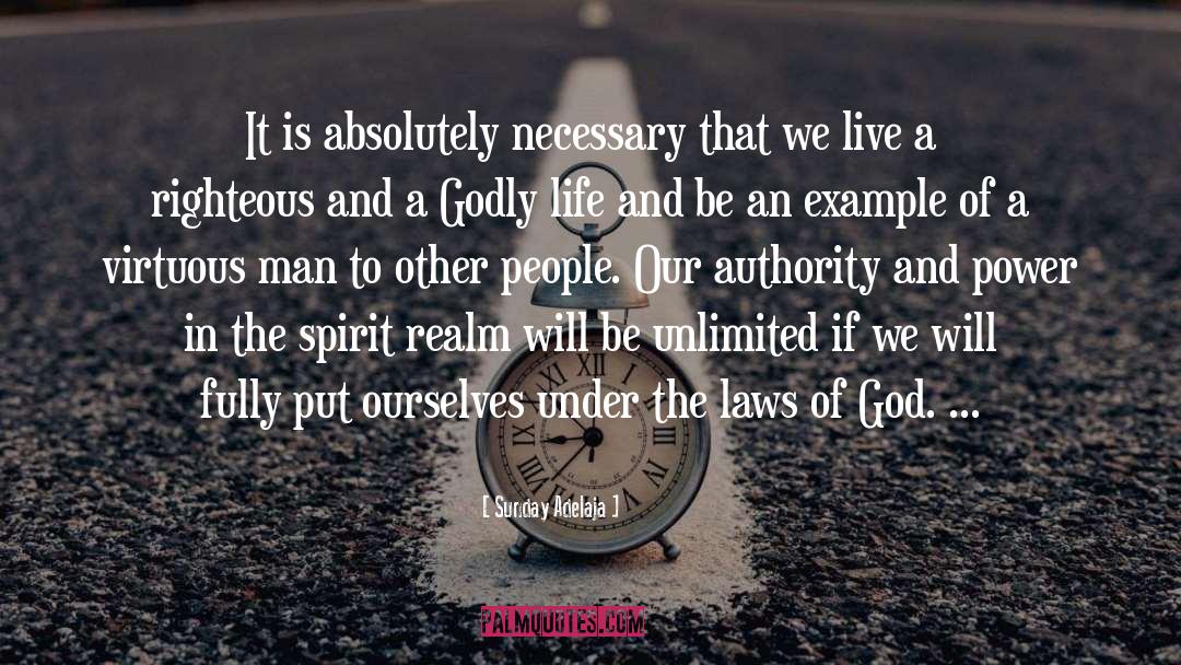 Godly Life quotes by Sunday Adelaja