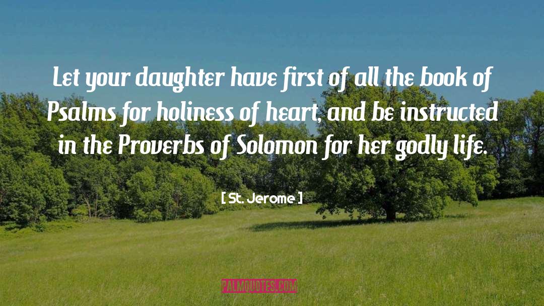 Godly Life quotes by St. Jerome